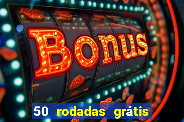 50 rodadas grátis no cadastro